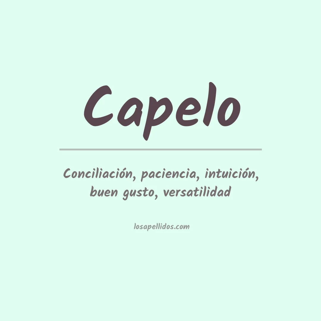 Significado del Apellido Capelo