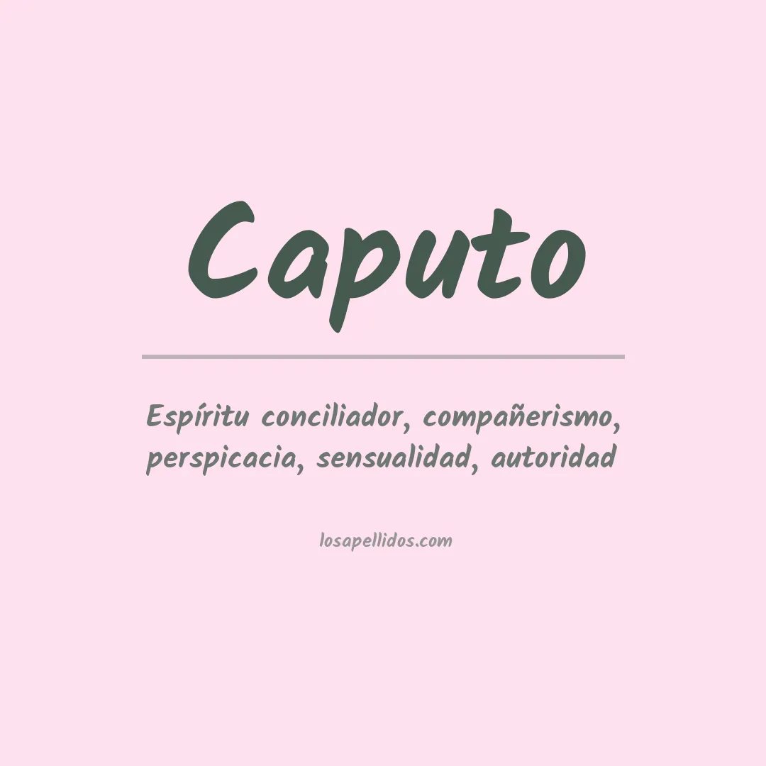 Significado del Apellido Caputo