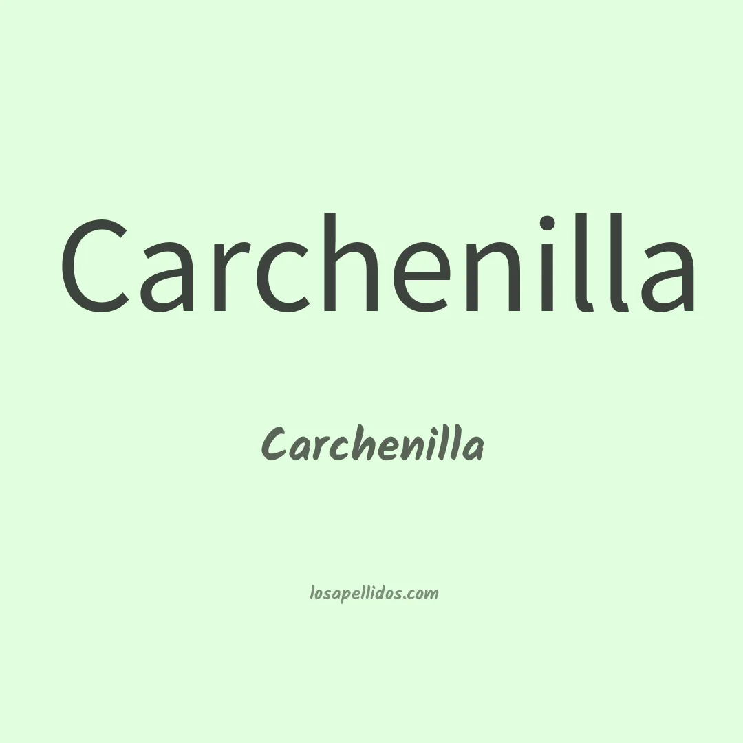 Carchenilla en chino