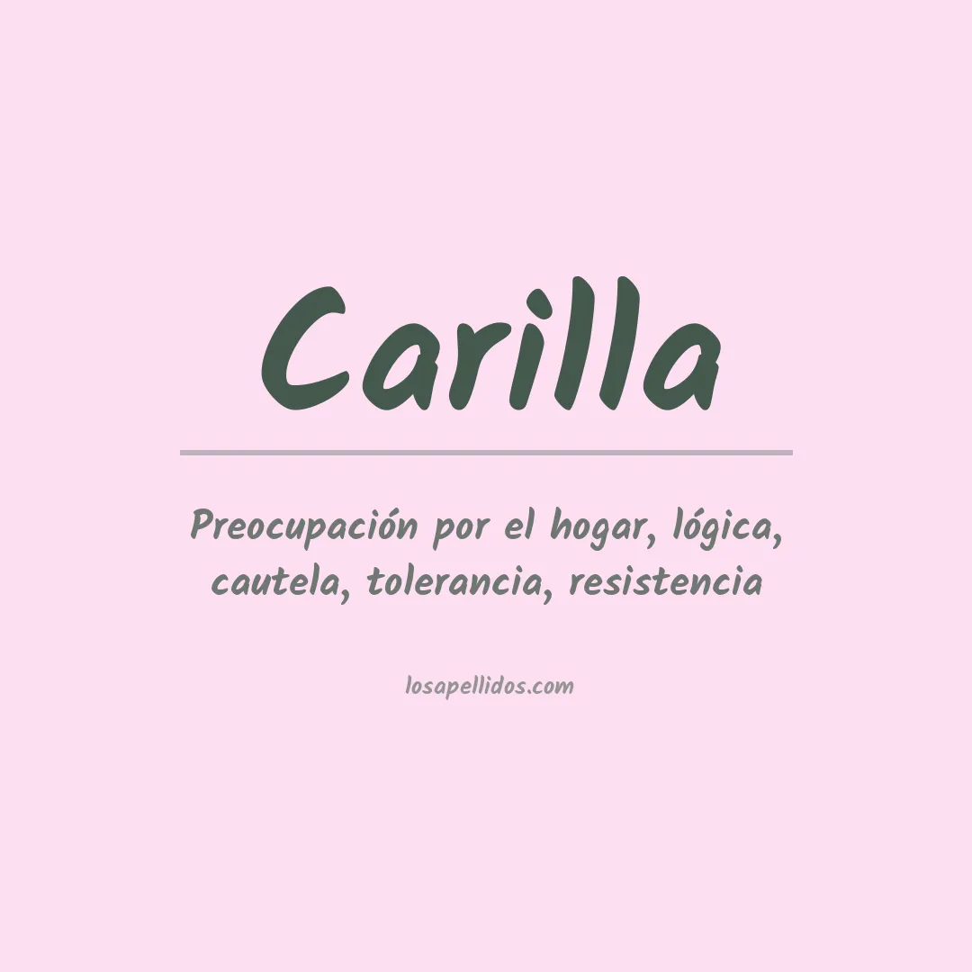 Significado del Apellido Carilla