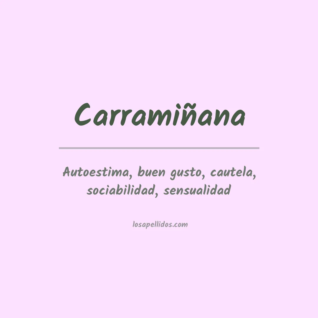 Significado del Apellido Carramiñana