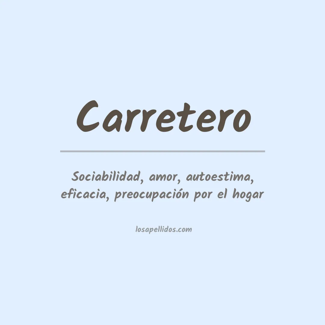 Significado del Apellido Carretero