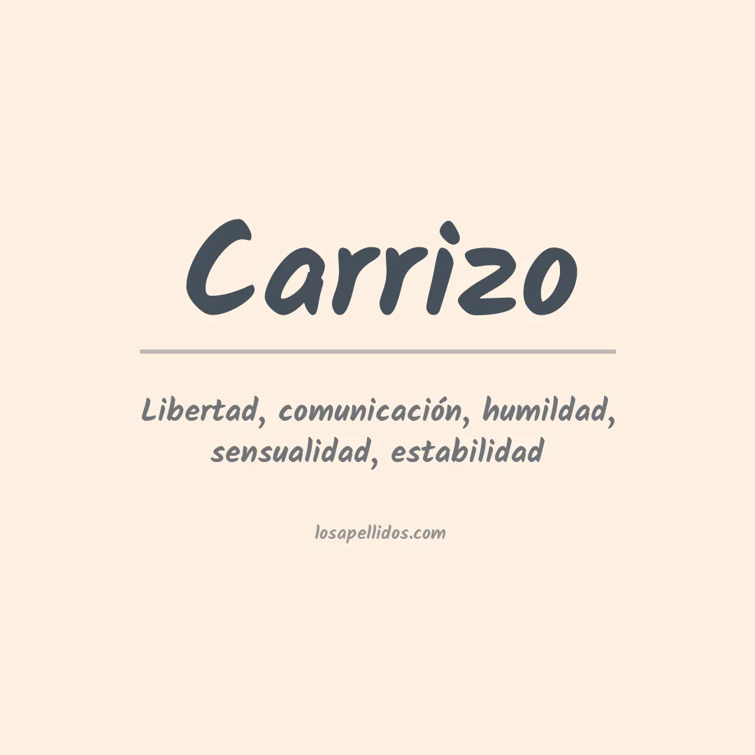 Significado del Apellido Carrizo