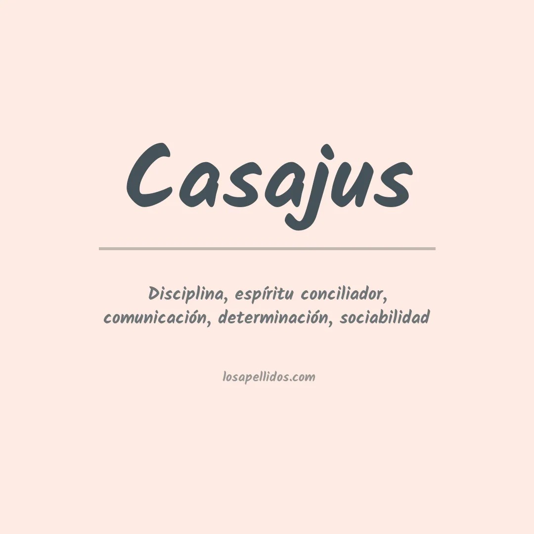 Significado del Apellido Casajus