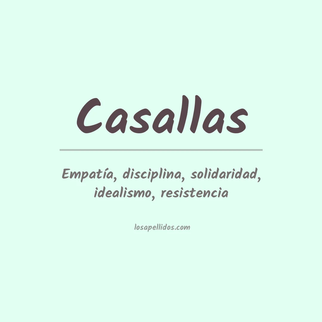 Significado del Apellido Casallas