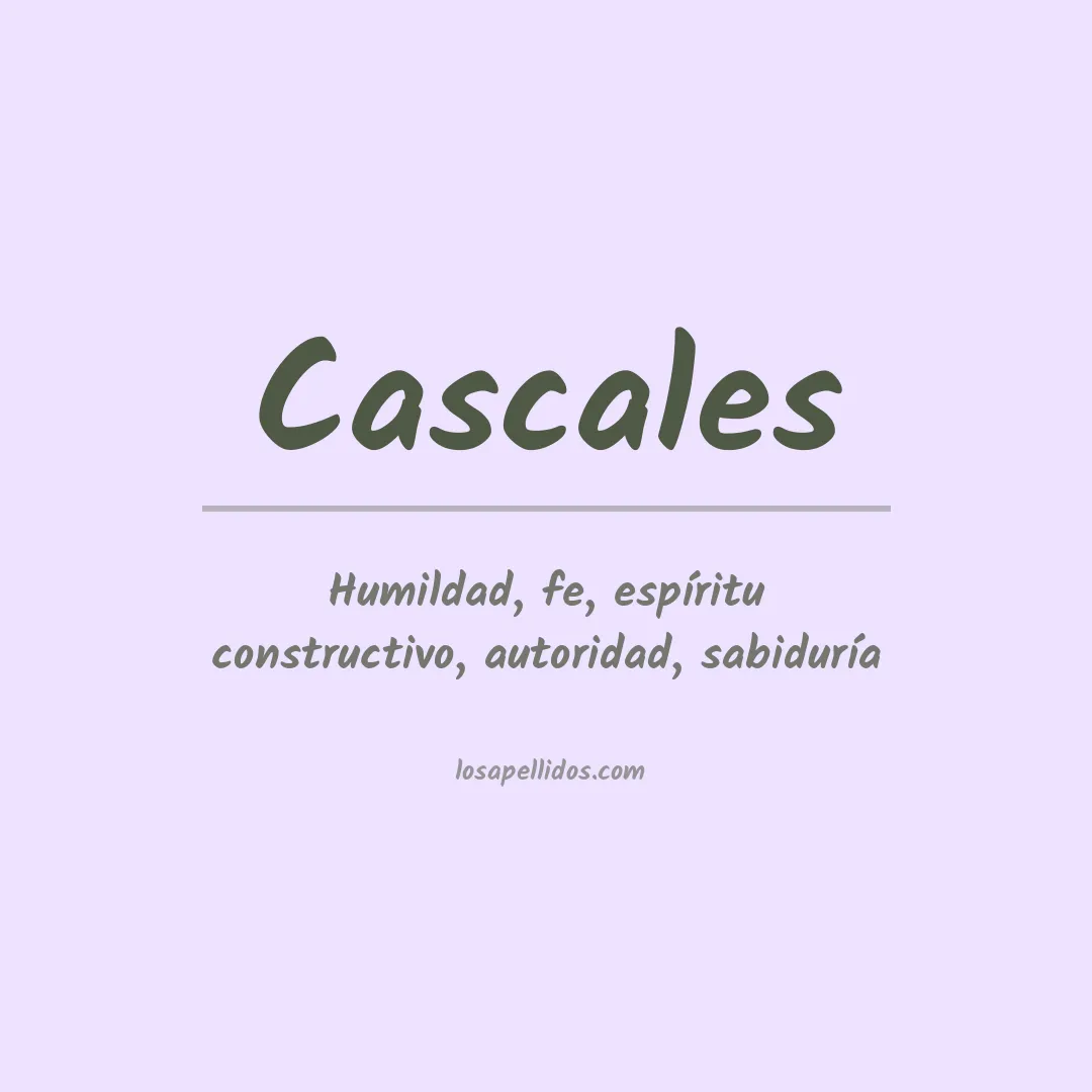 Significado del Apellido Cascales