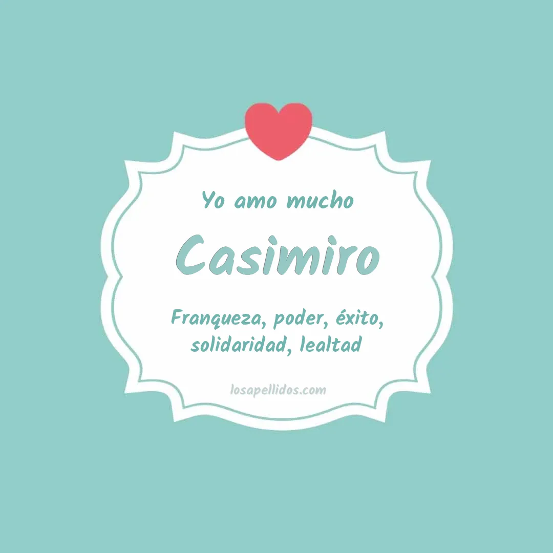 Yo amo mucho Casimiro