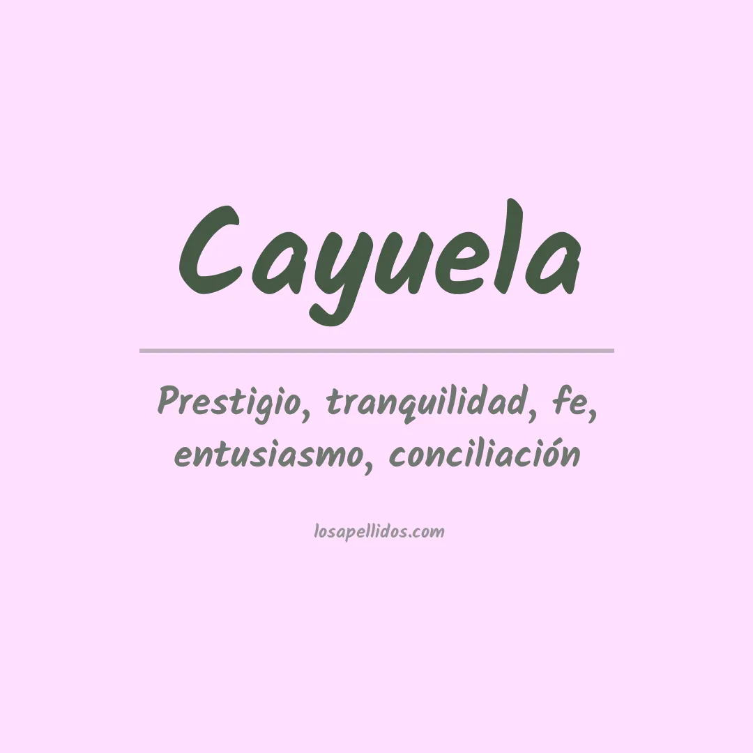 Significado del Apellido Cayuela