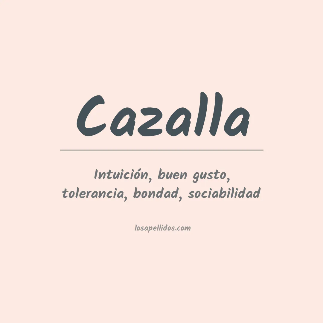 Significado del Apellido Cazalla