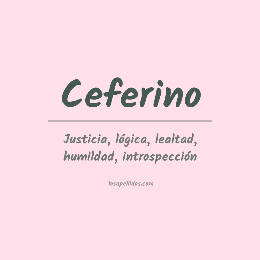 Significado del Apellido Ceferino
