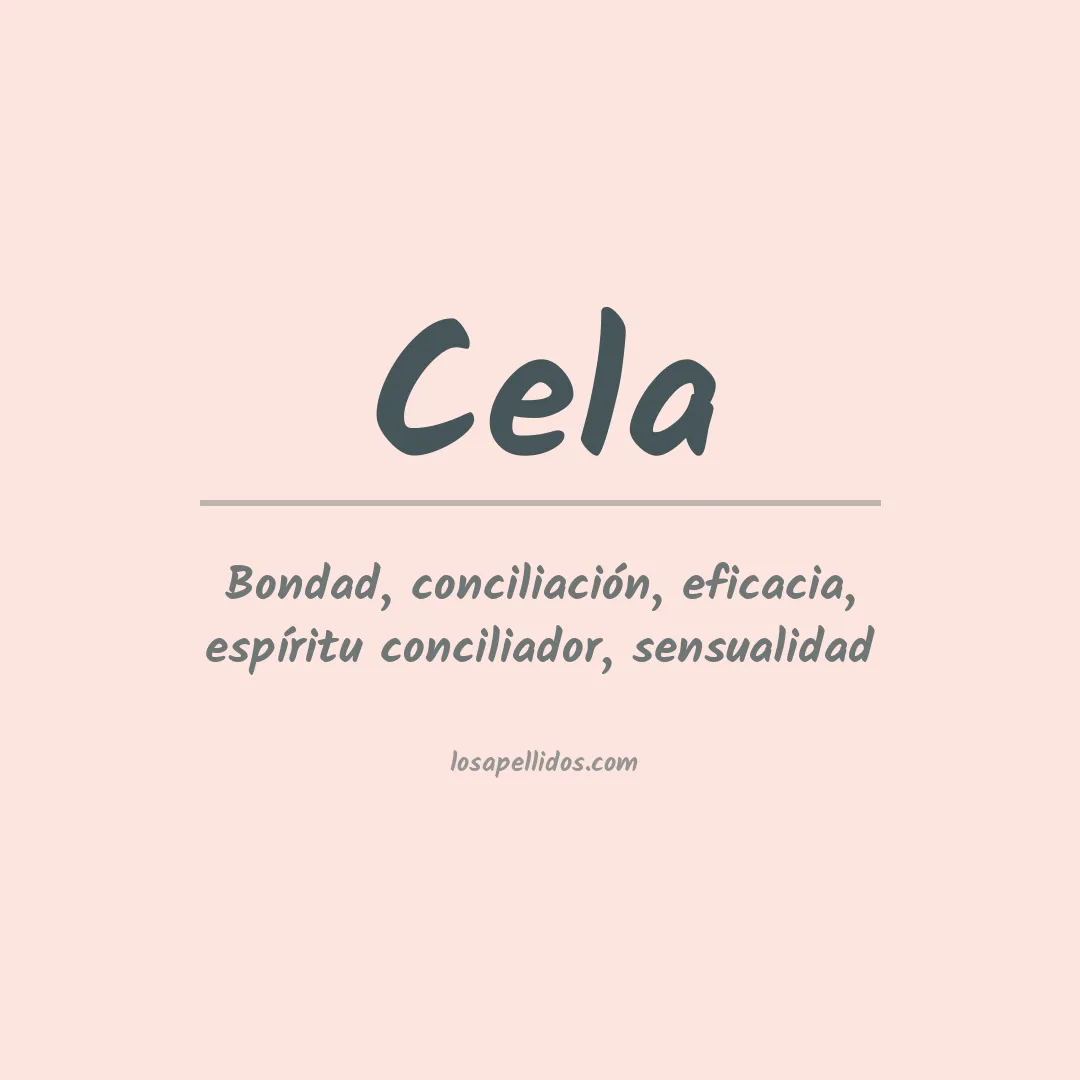 Significado del Apellido Cela
