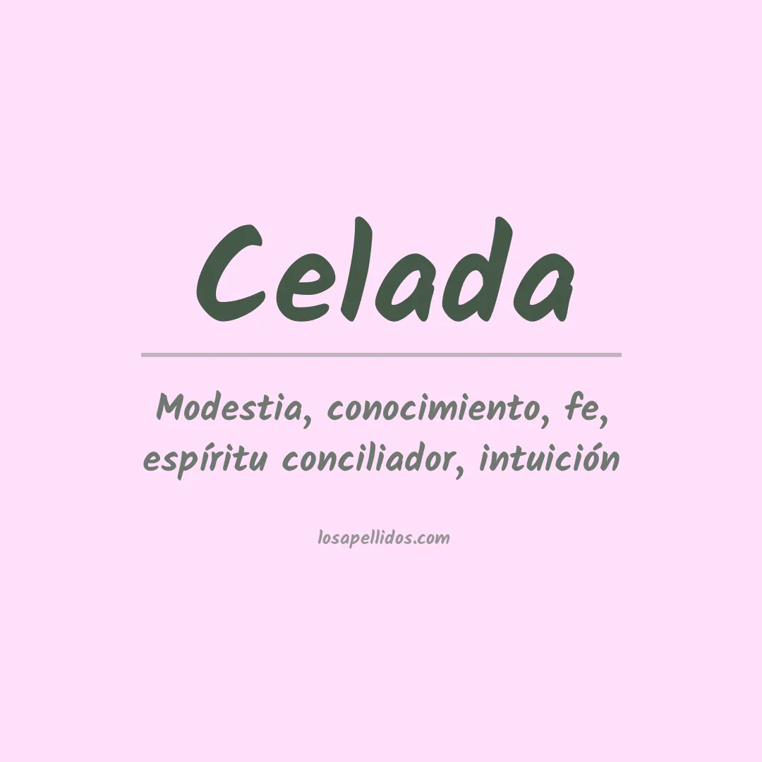Significado del Apellido Celada