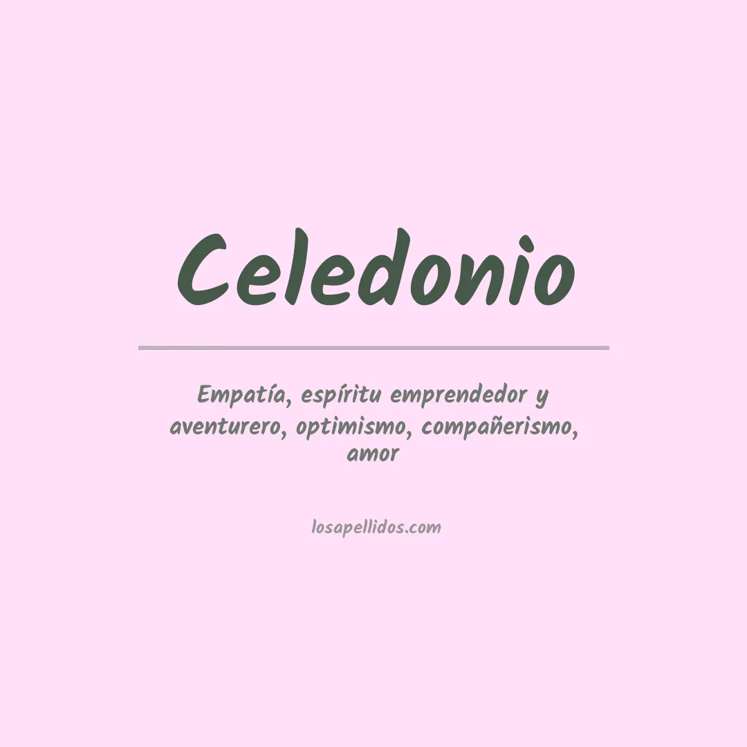 Significado del Apellido Celedonio