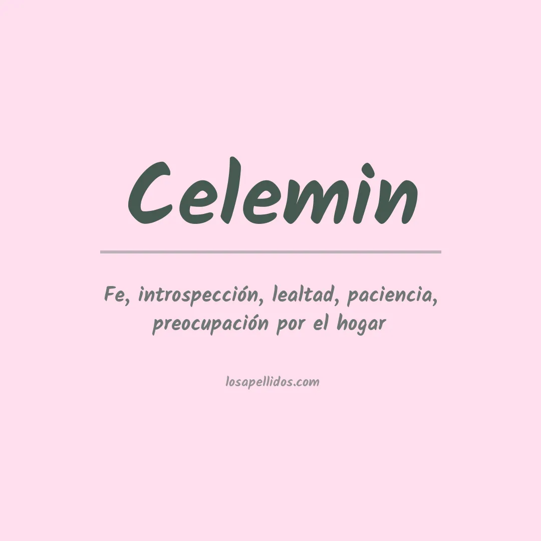 Significado del Apellido Celemin