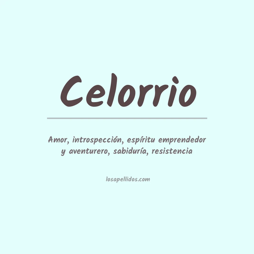 Significado del Apellido Celorrio