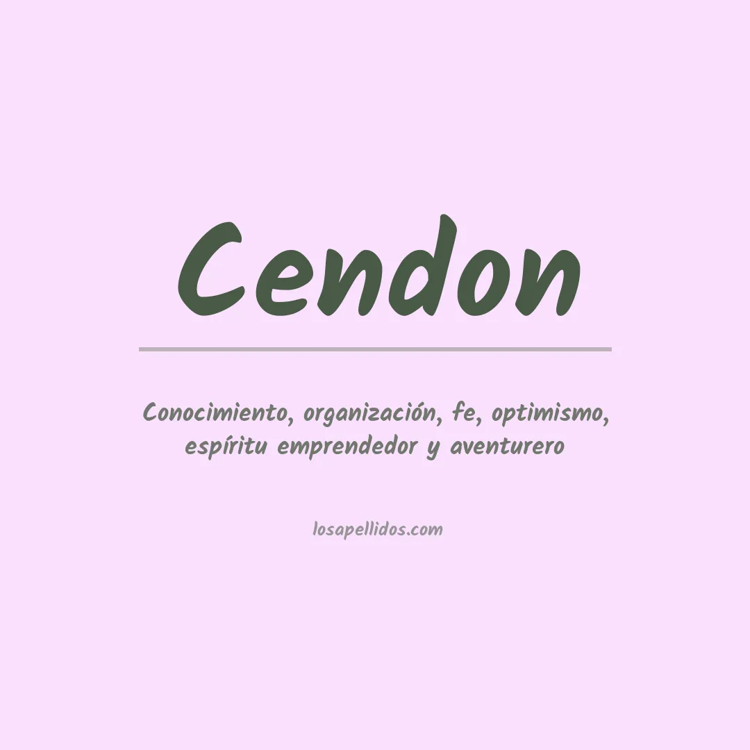 Significado del Apellido Cendon