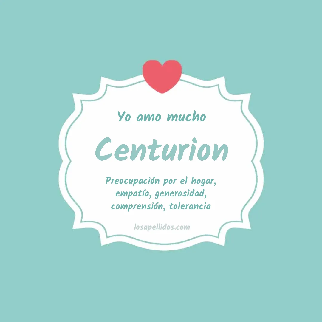 Yo amo mucho Centurion