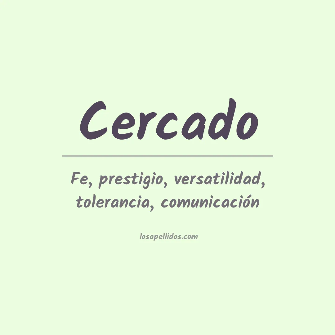 Significado del Apellido Cercado