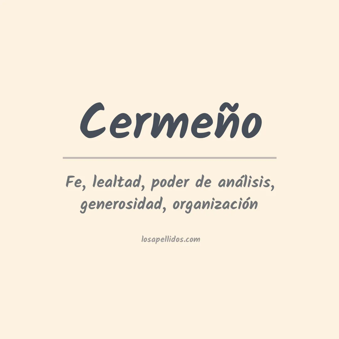 Significado del Apellido Cermeño