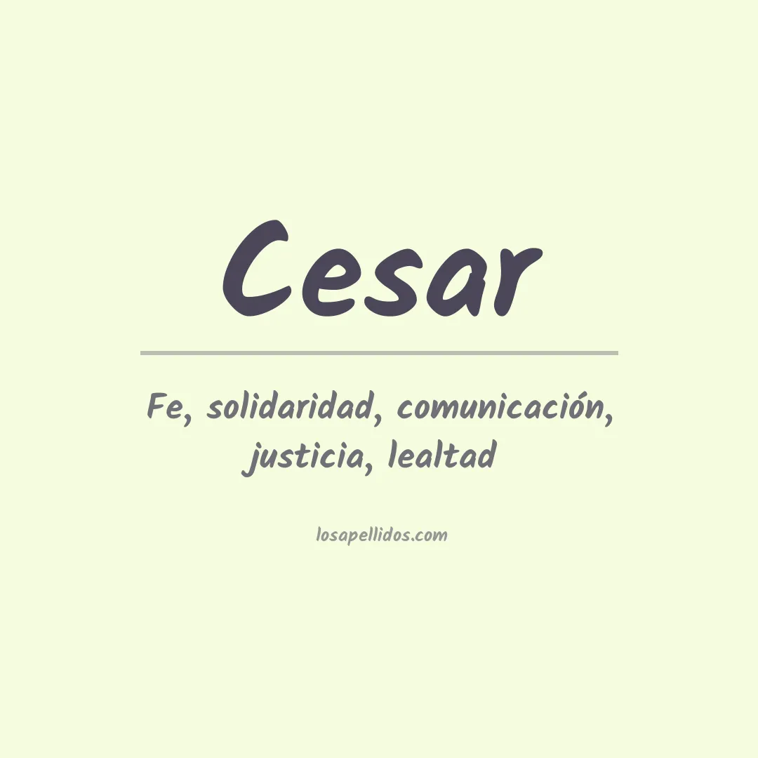 Significado del Apellido Cesar
