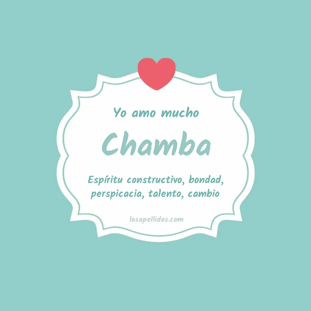 Yo amo mucho Chamba