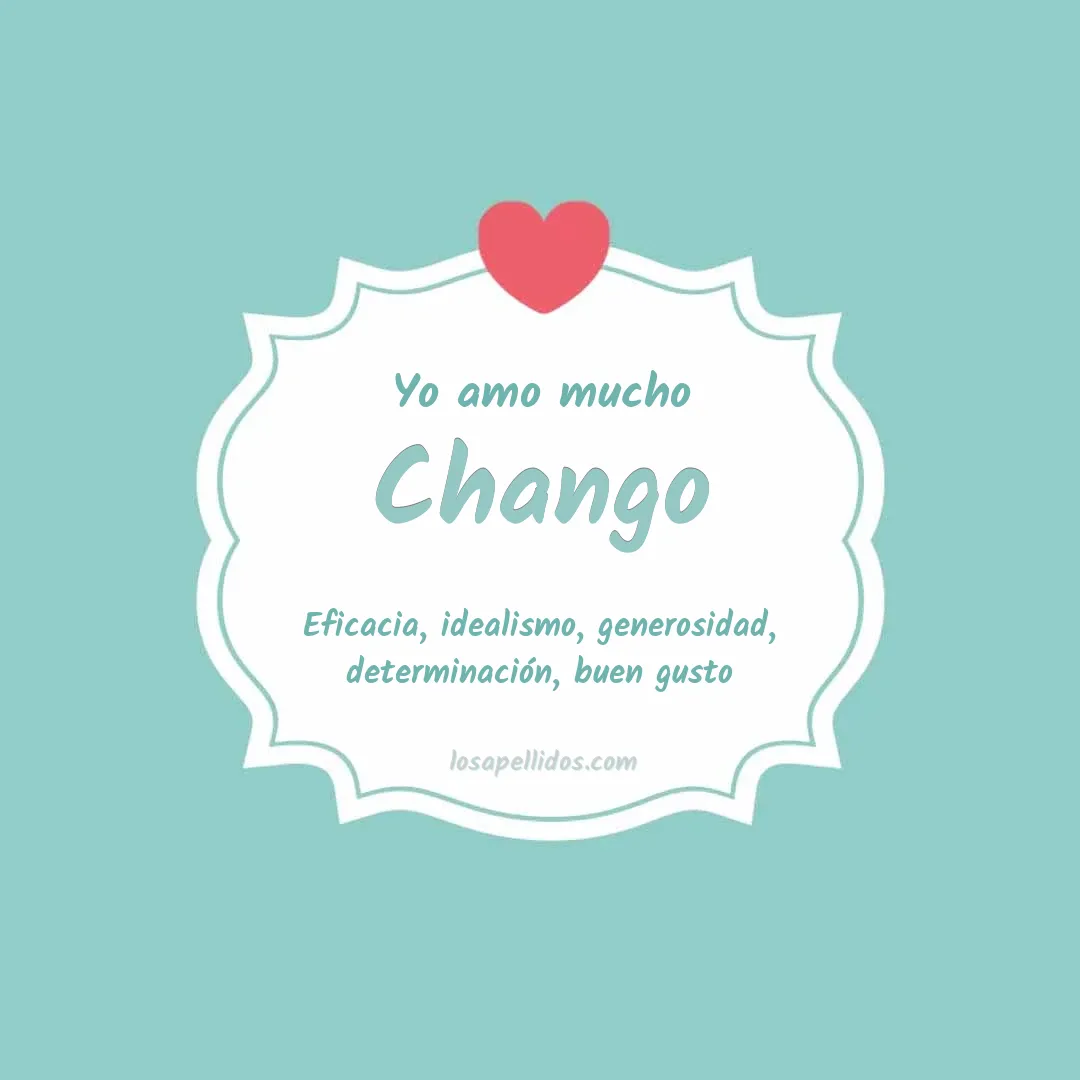 Yo amo mucho Chango