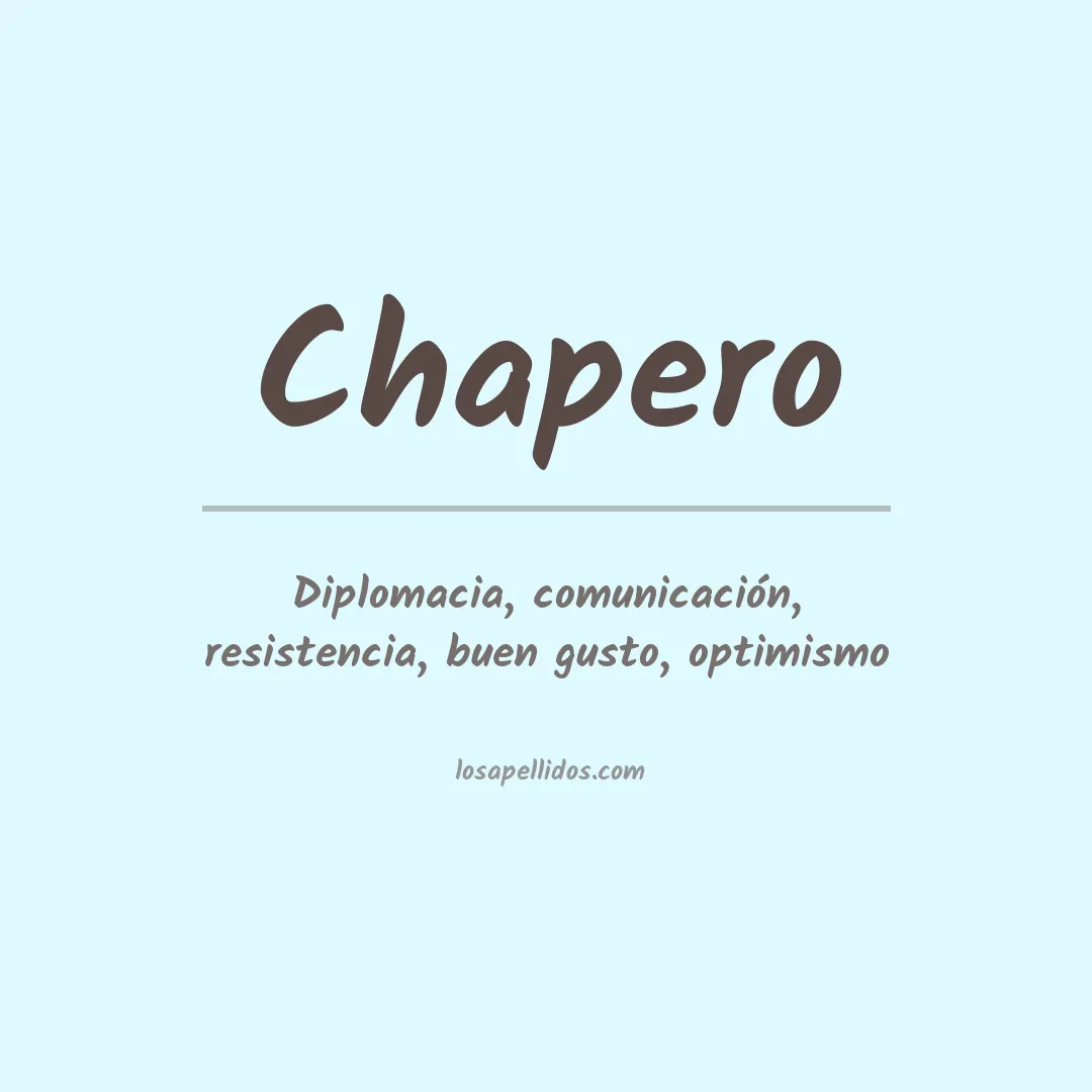Significado del Apellido Chapero