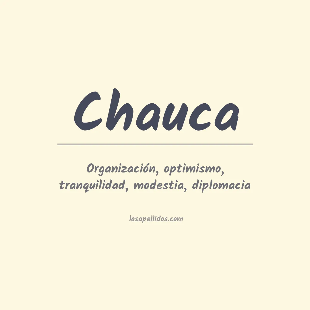 Significado del Apellido Chauca