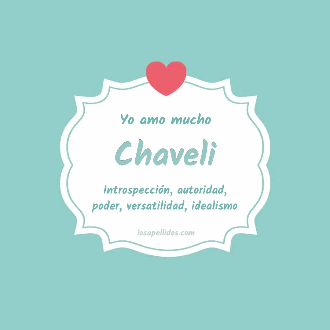 Yo amo mucho Chaveli