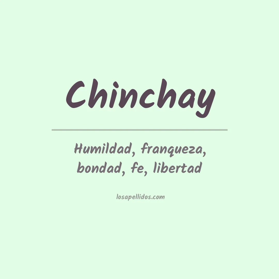 Significado del Apellido Chinchay
