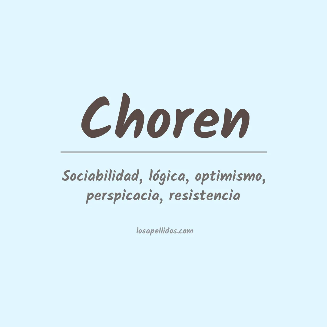 Significado del Apellido Choren