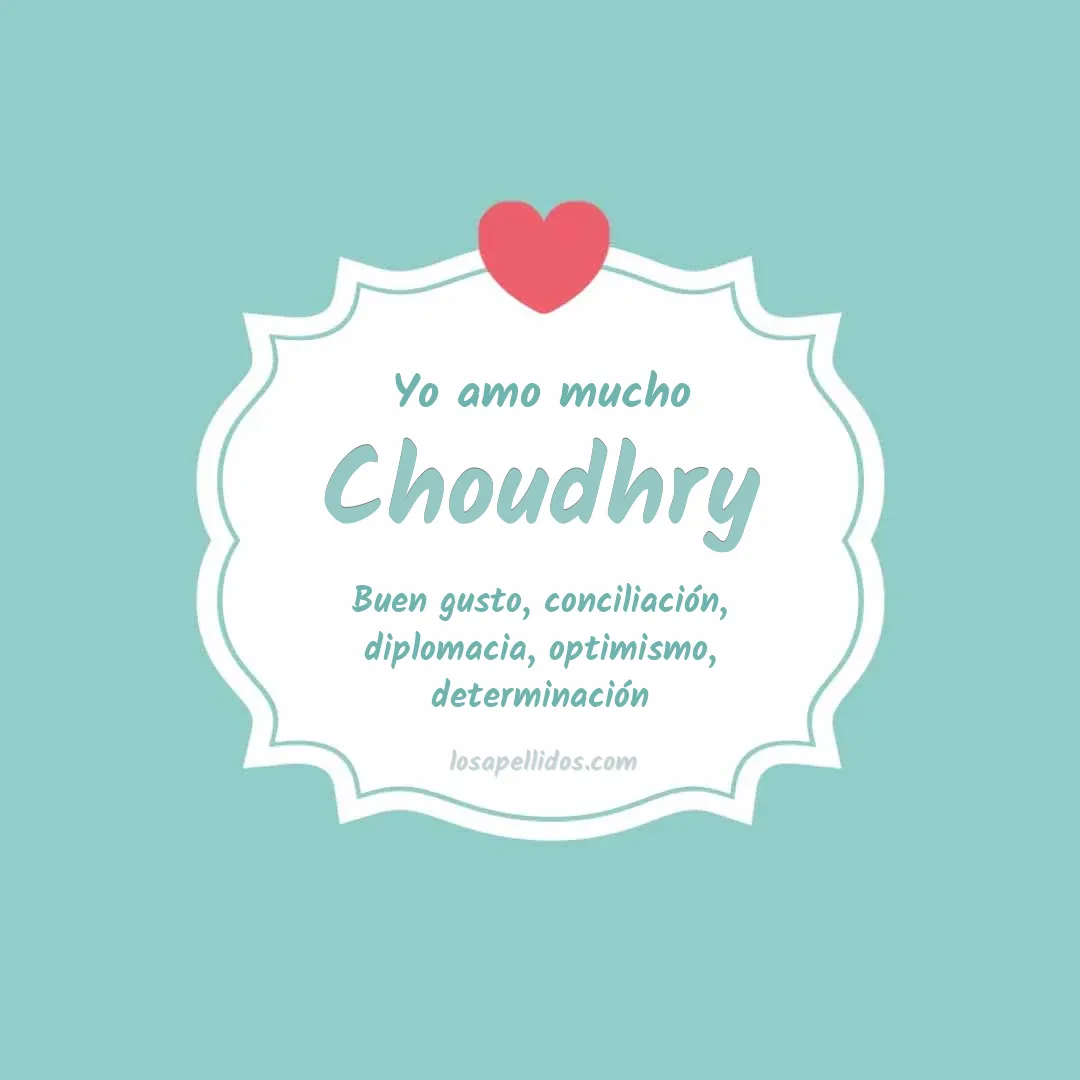 Yo amo mucho Choudhry