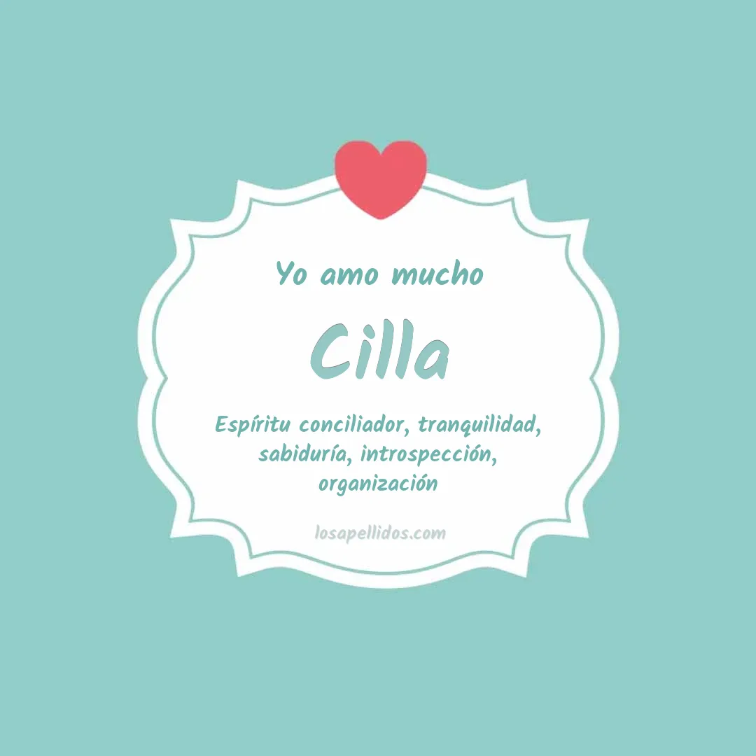 Yo amo mucho Cilla