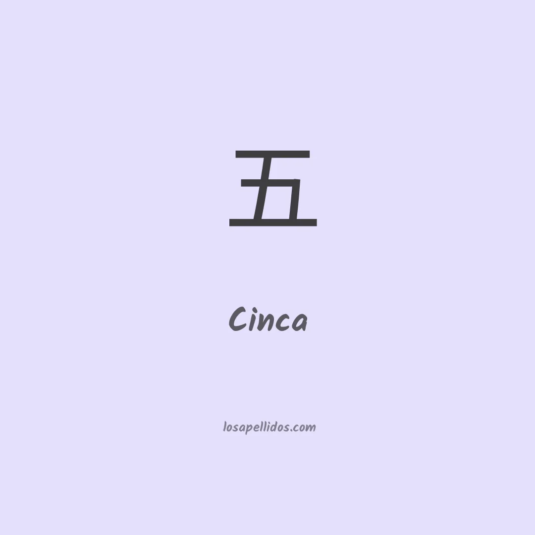 Cinca en chino