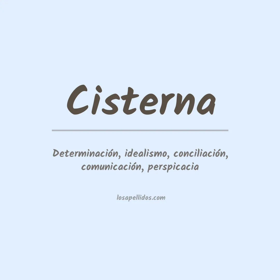 Significado del Apellido Cisterna