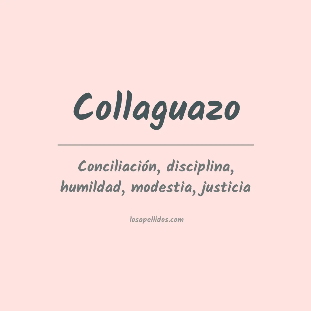 Significado del Apellido Collaguazo