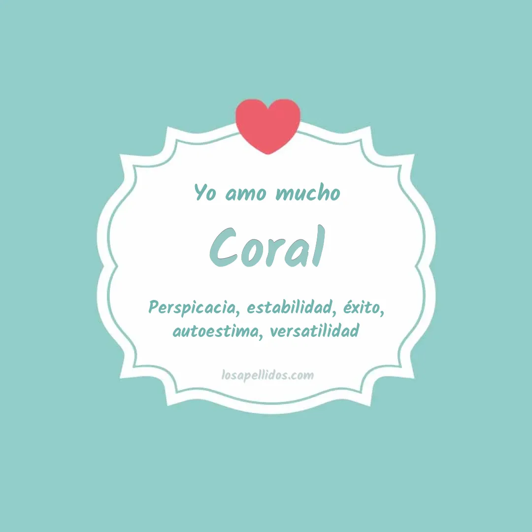 Yo amo mucho Coral
