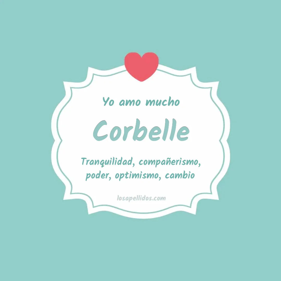 Yo amo mucho Corbelle