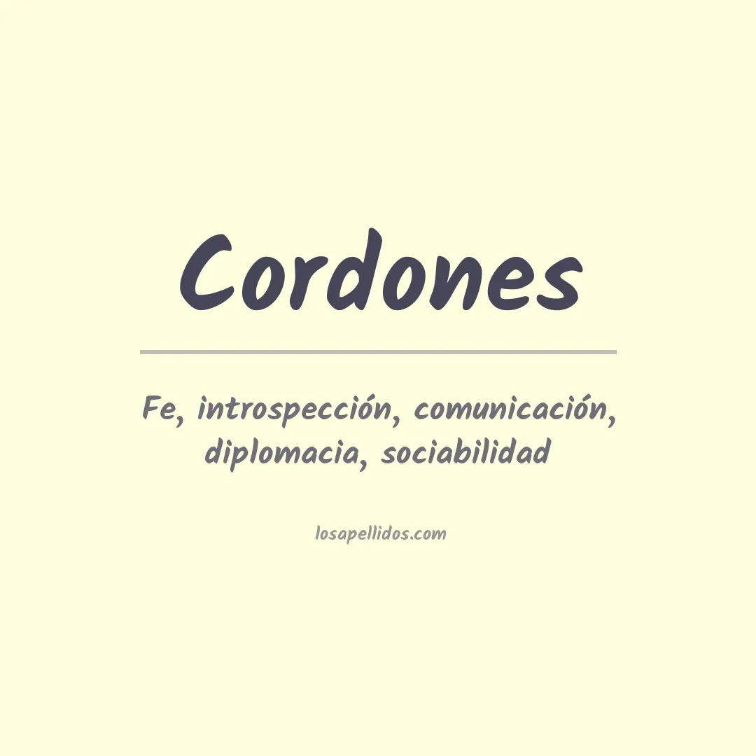 Significado del Apellido Cordones
