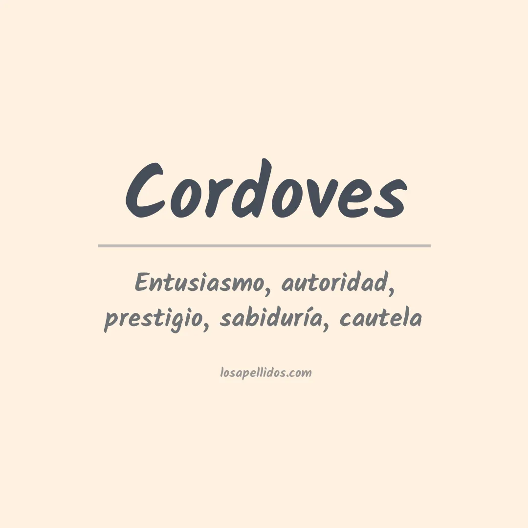 Significado del Apellido Cordoves