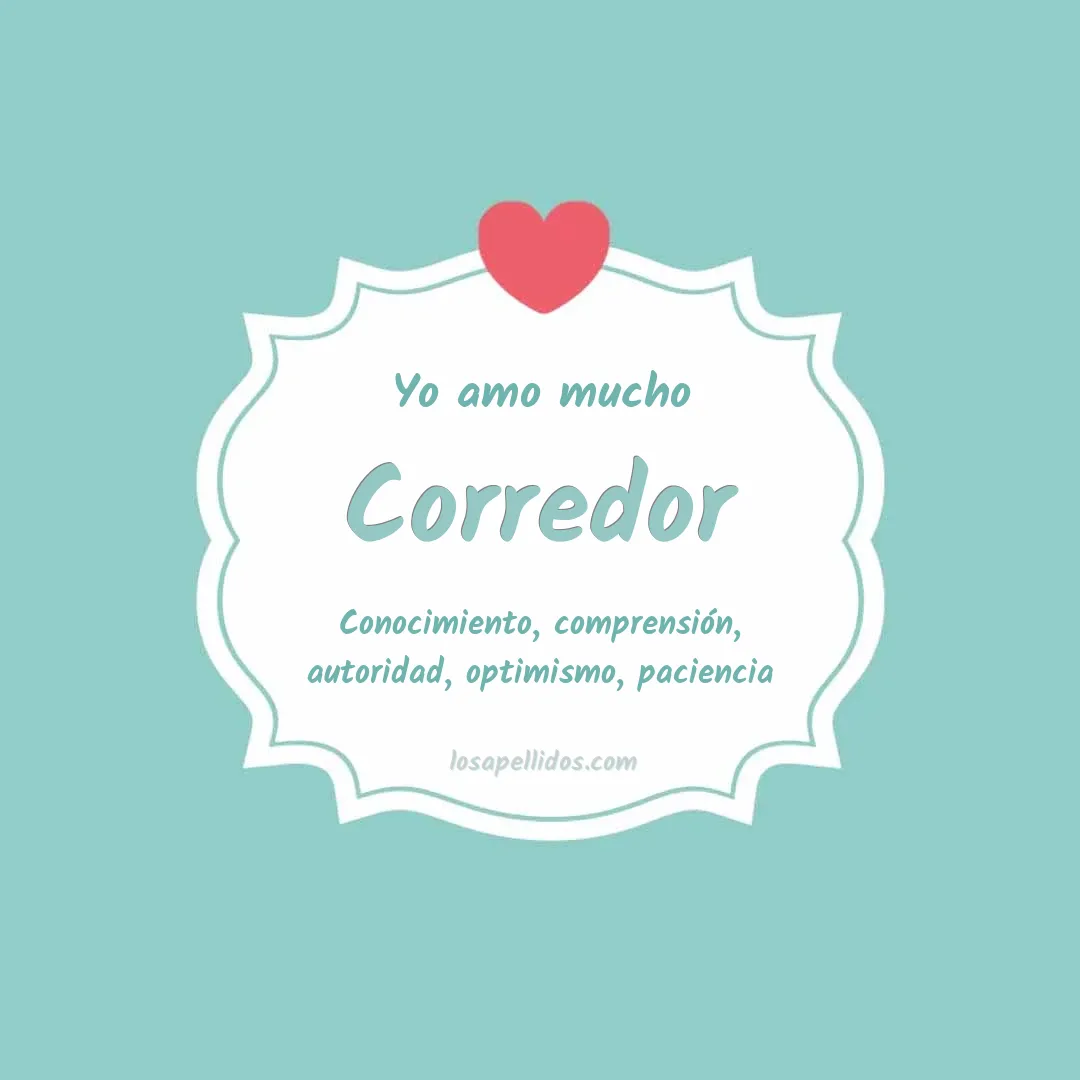 Yo amo mucho Corredor