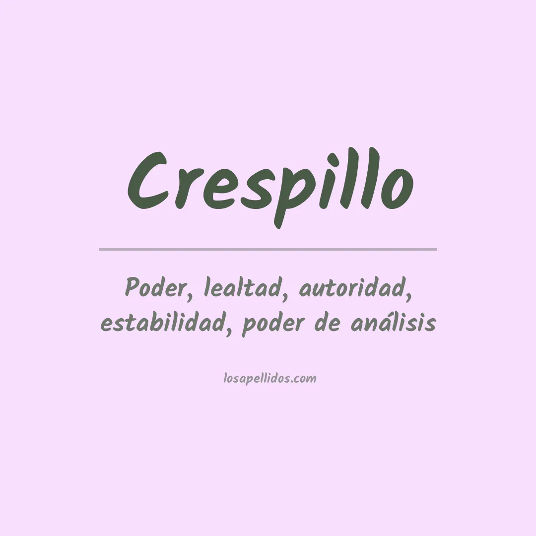 Significado del Apellido Crespillo