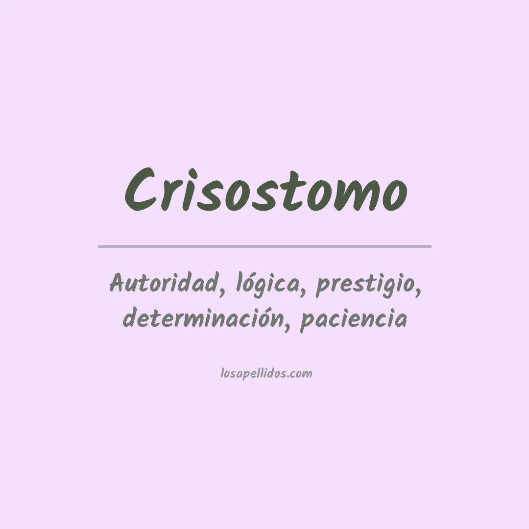 Significado del Apellido Crisostomo
