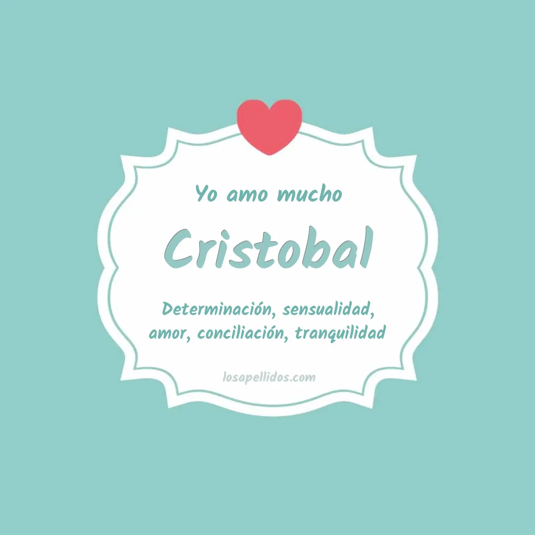 Yo amo mucho Cristobal