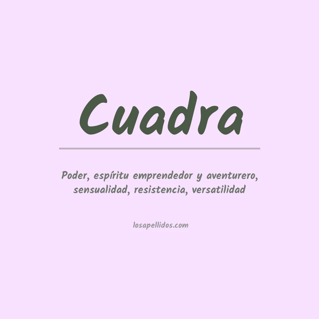 Significado del Apellido Cuadra