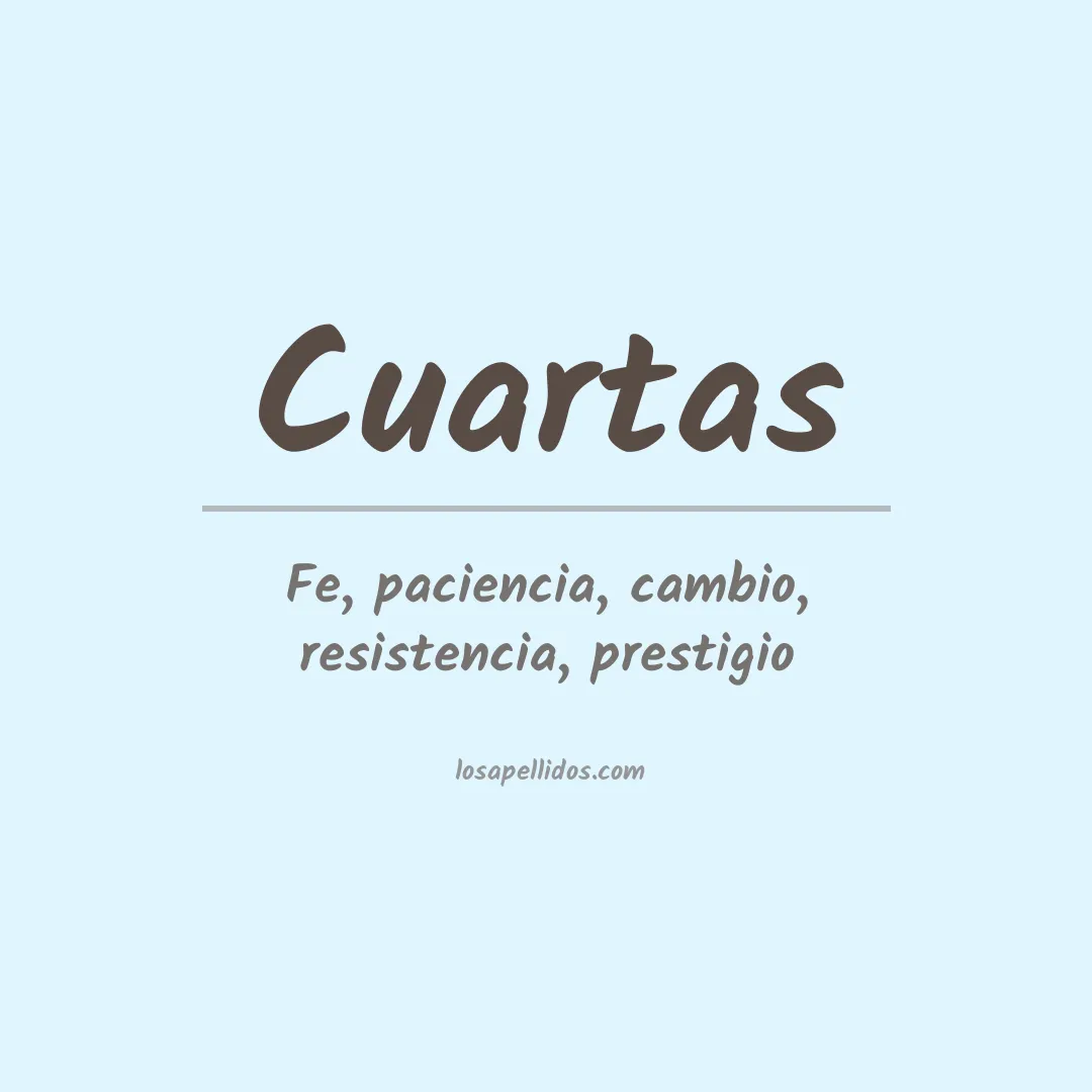 Significado del Apellido Cuartas