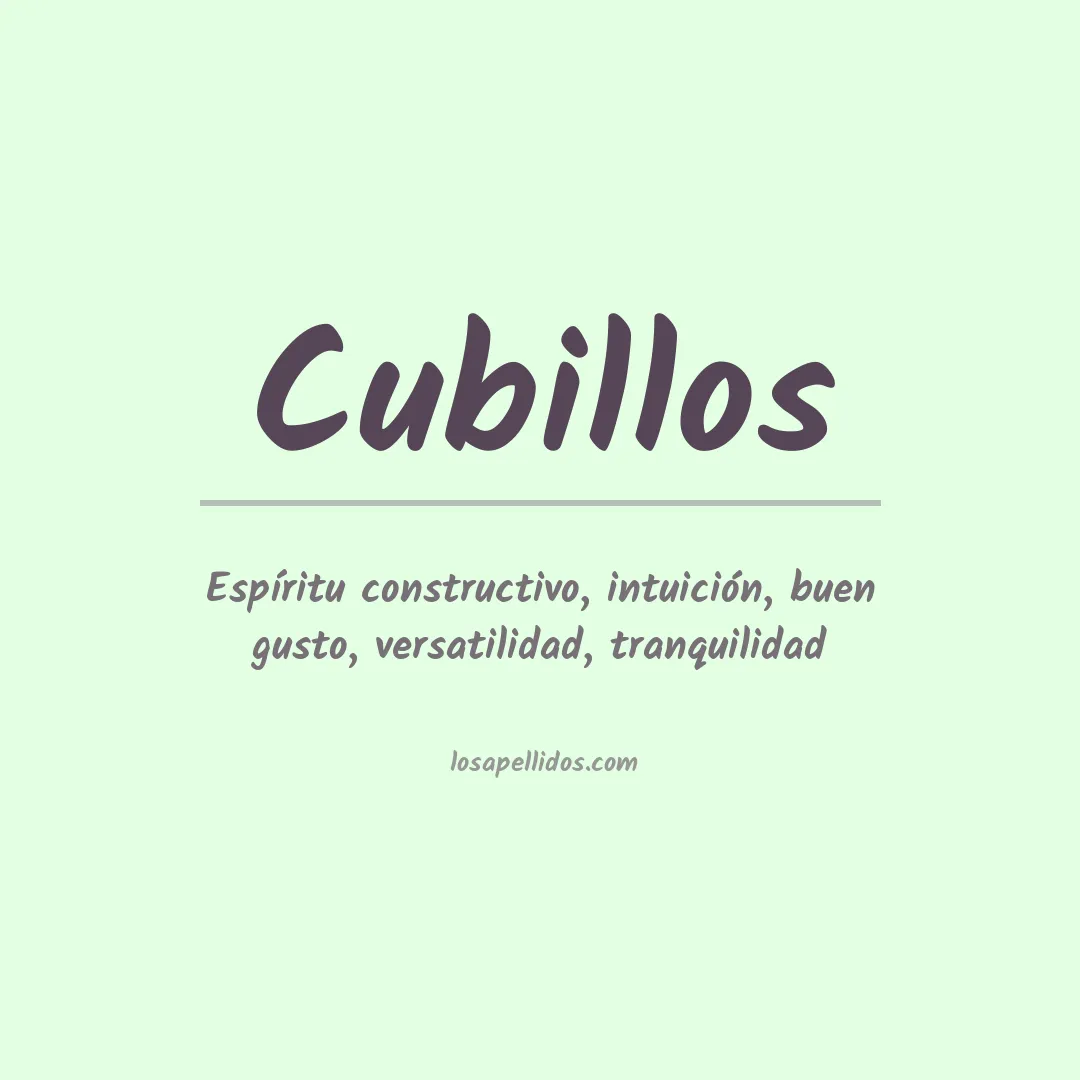 Significado del Apellido Cubillos