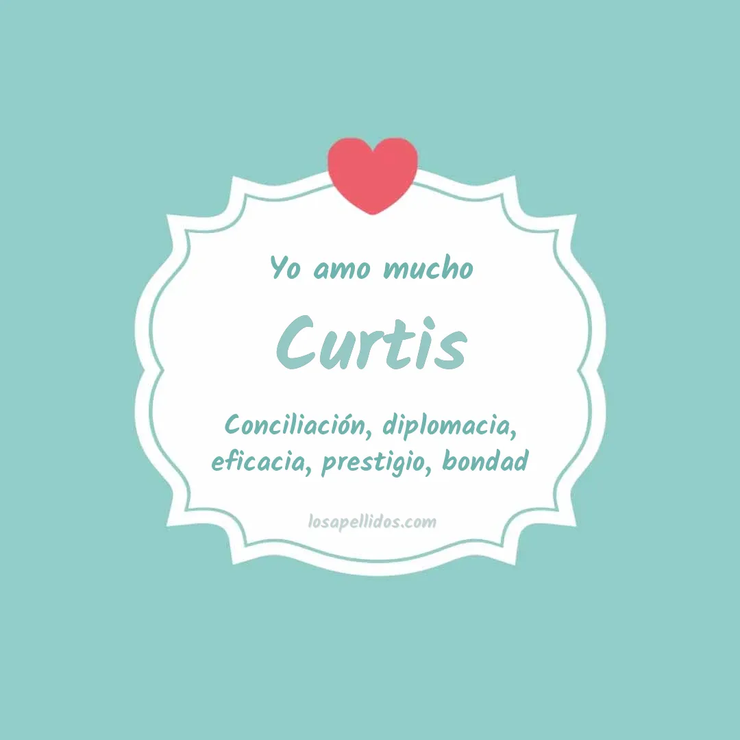 Yo amo mucho Curtis