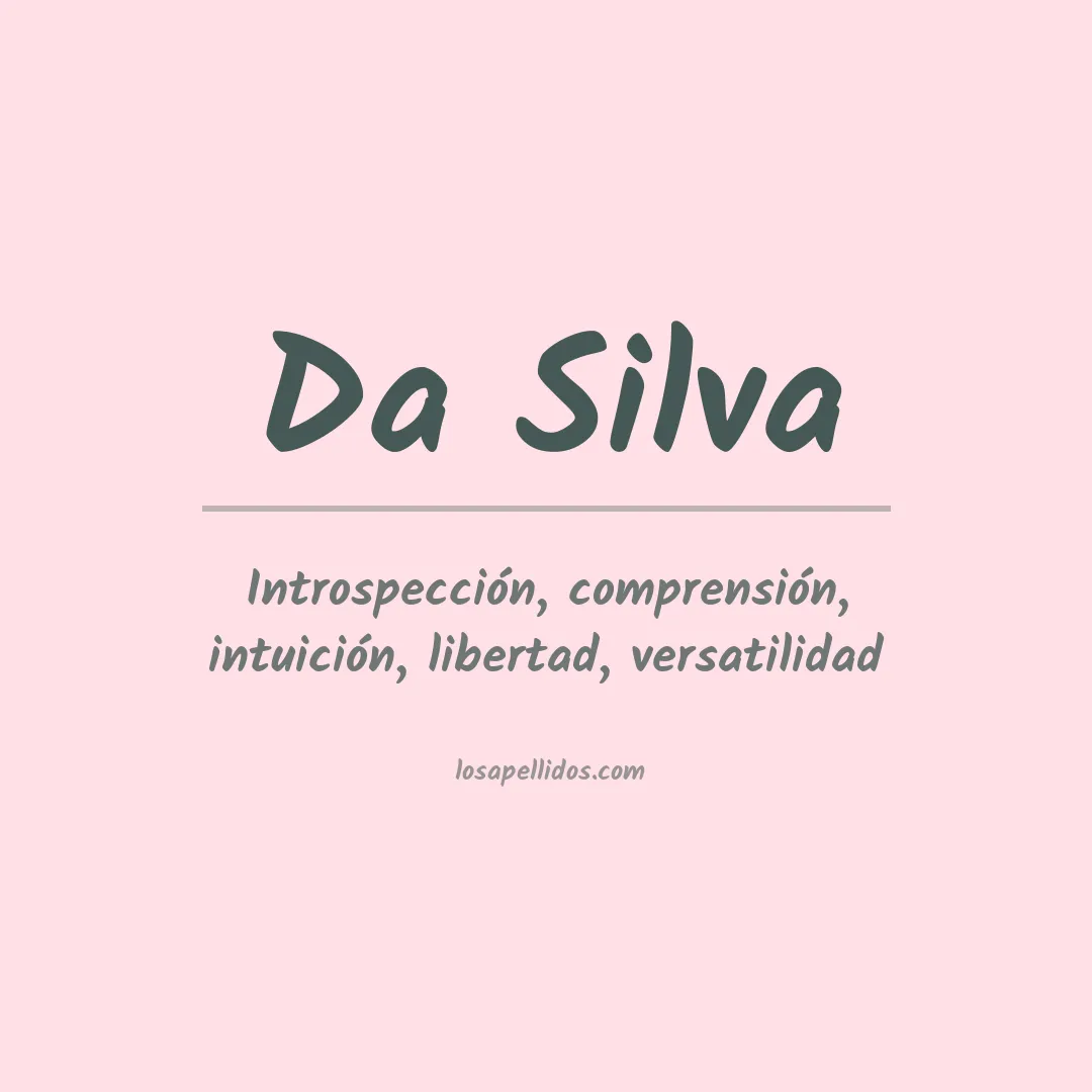 Significado del Apellido Da silva
