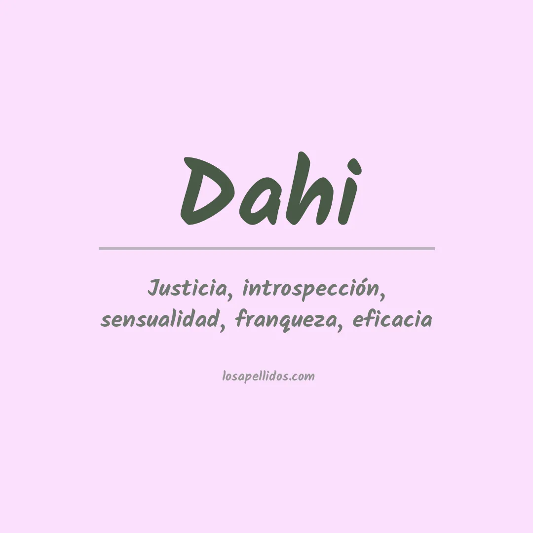 Significado del Apellido Dahi